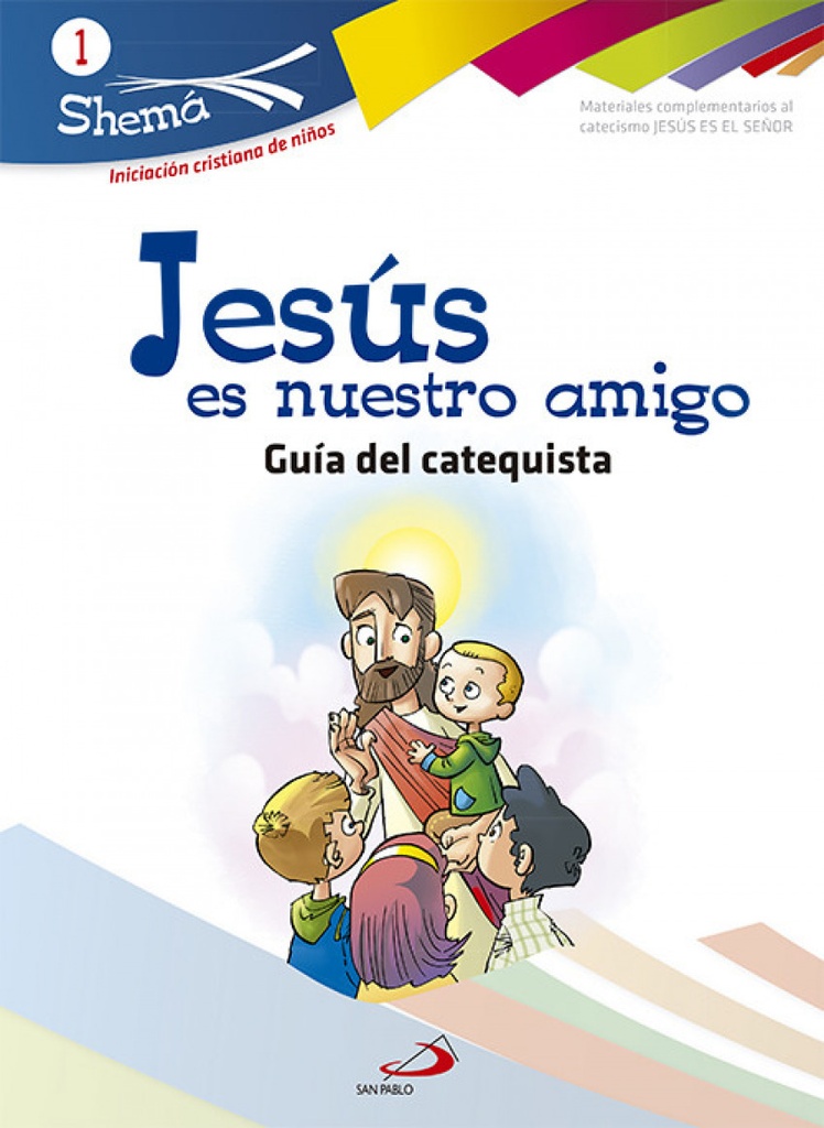 [9788428542029] Jesús Es Nuestro Amigo-Catequista-Shema 1