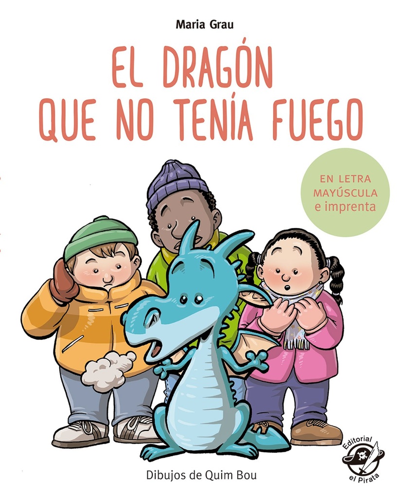 [9788417210243] El Dragón Que No Tenía Fuego