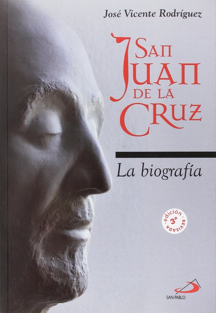 [9788428552240] San Juan de la Cruz. Biografia (rustica)