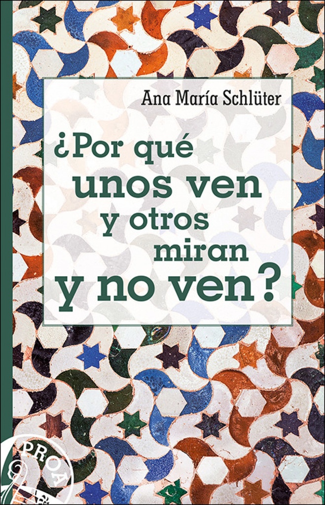 [9788428556637] ¿por Què Unos Ven y Otros Miran y No Ven?