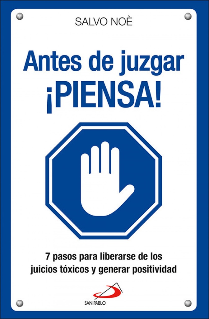 Antes de Juzgar ¡piensa!