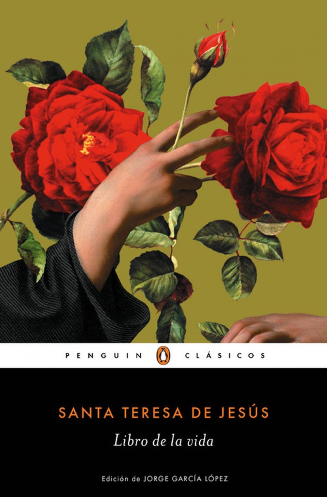 [9788491050858] El libro de la vida / The Life of Saint Teresa of Avila by Herself