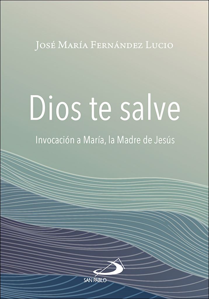 [9788428570046] Dios te salve