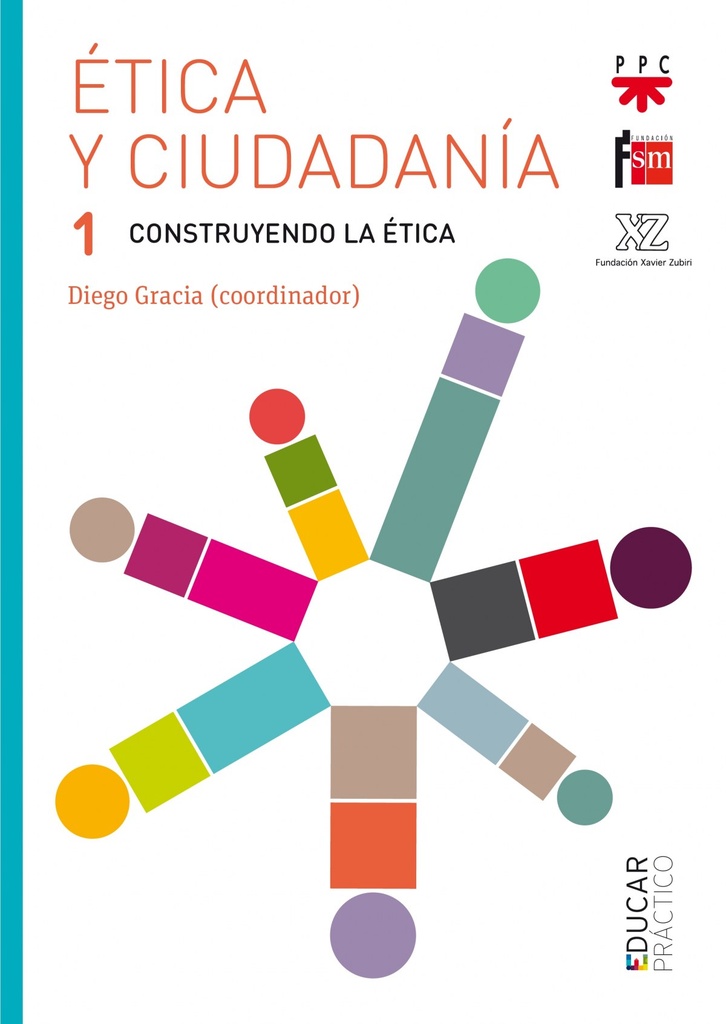 Ètica y ciudadanía 1. Construyendo la ética