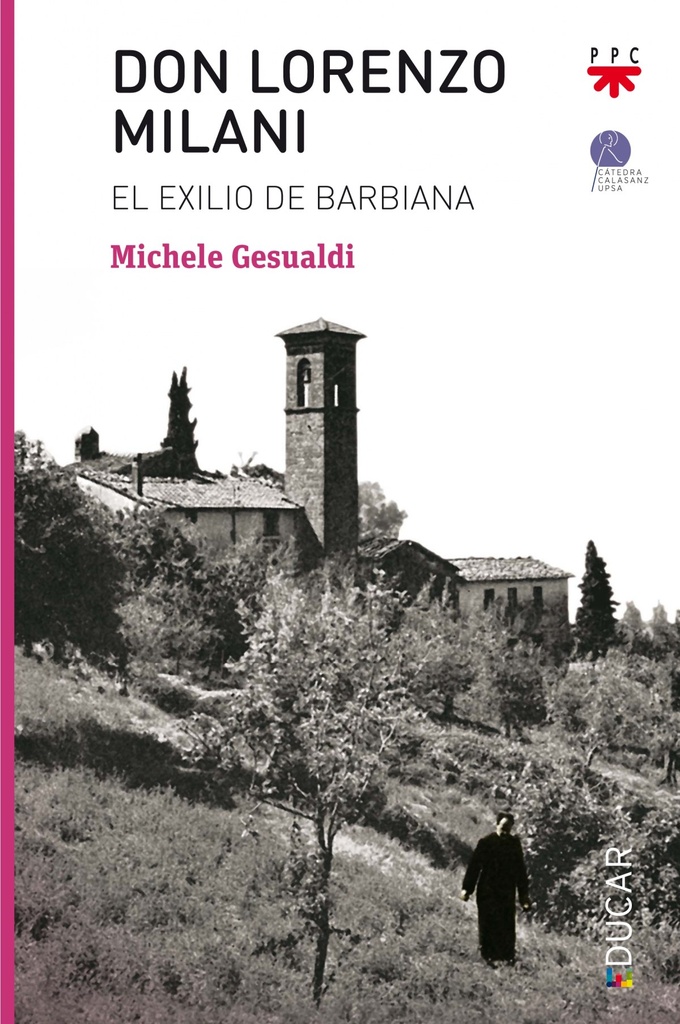 [9788428831802] Don Lorenzo Milani.el Exilio de Barbiana
