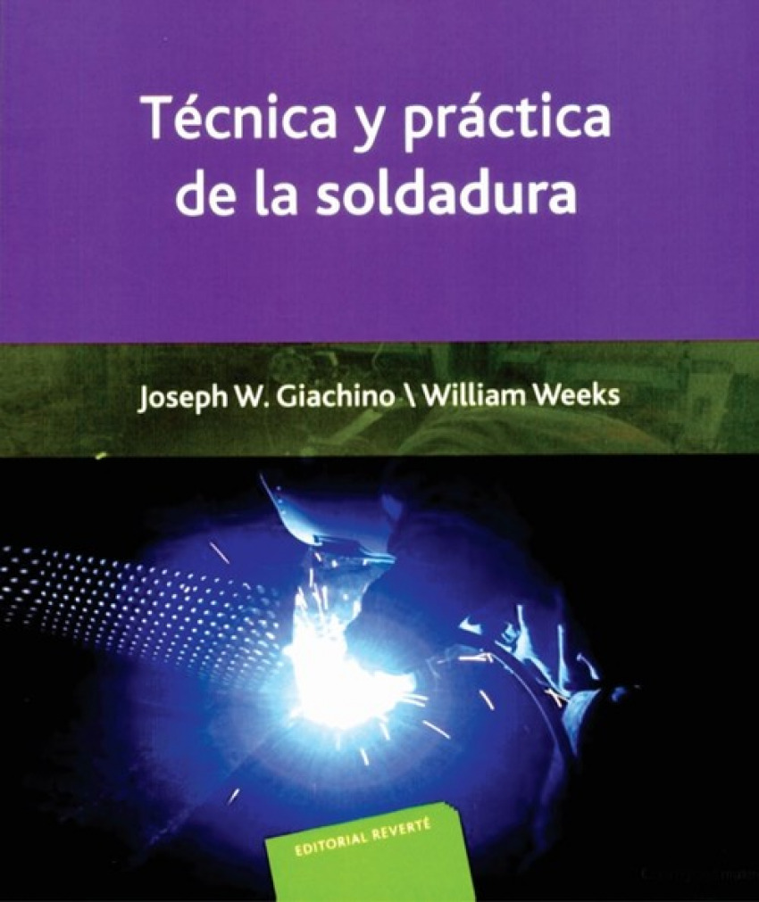 [9788429160536] Técnica y práctica de la soldadura