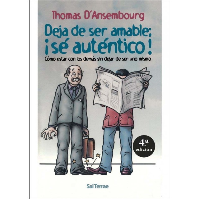 [9788429315011] Deja de ser amable:¡se autentico!