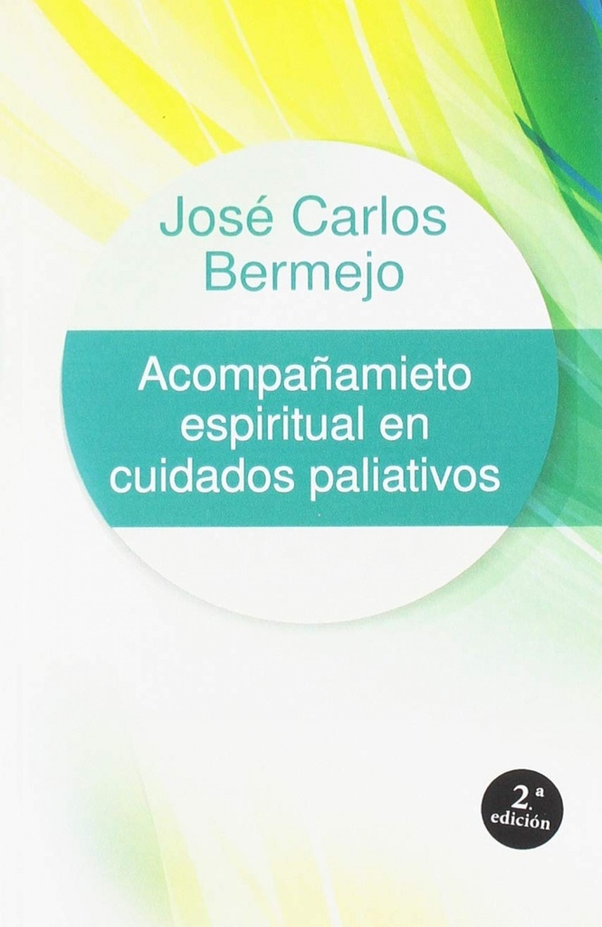 [9788429318357] Acompañamiento espiritual en cuidados paliativos