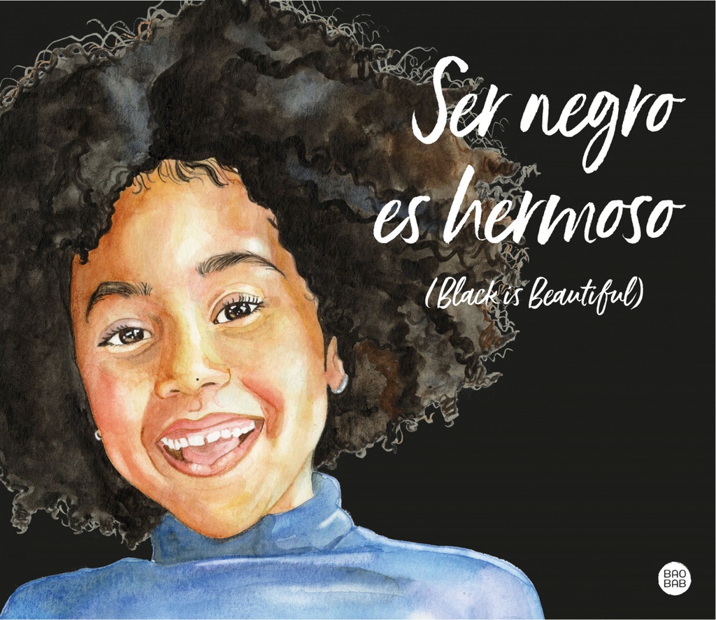 [9788408241935] Ser negro es hermoso