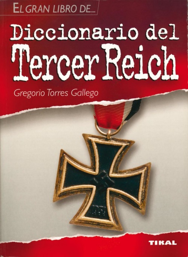 [9788430565429] Diccionario del Tercer Reich (El gran libro de...)
