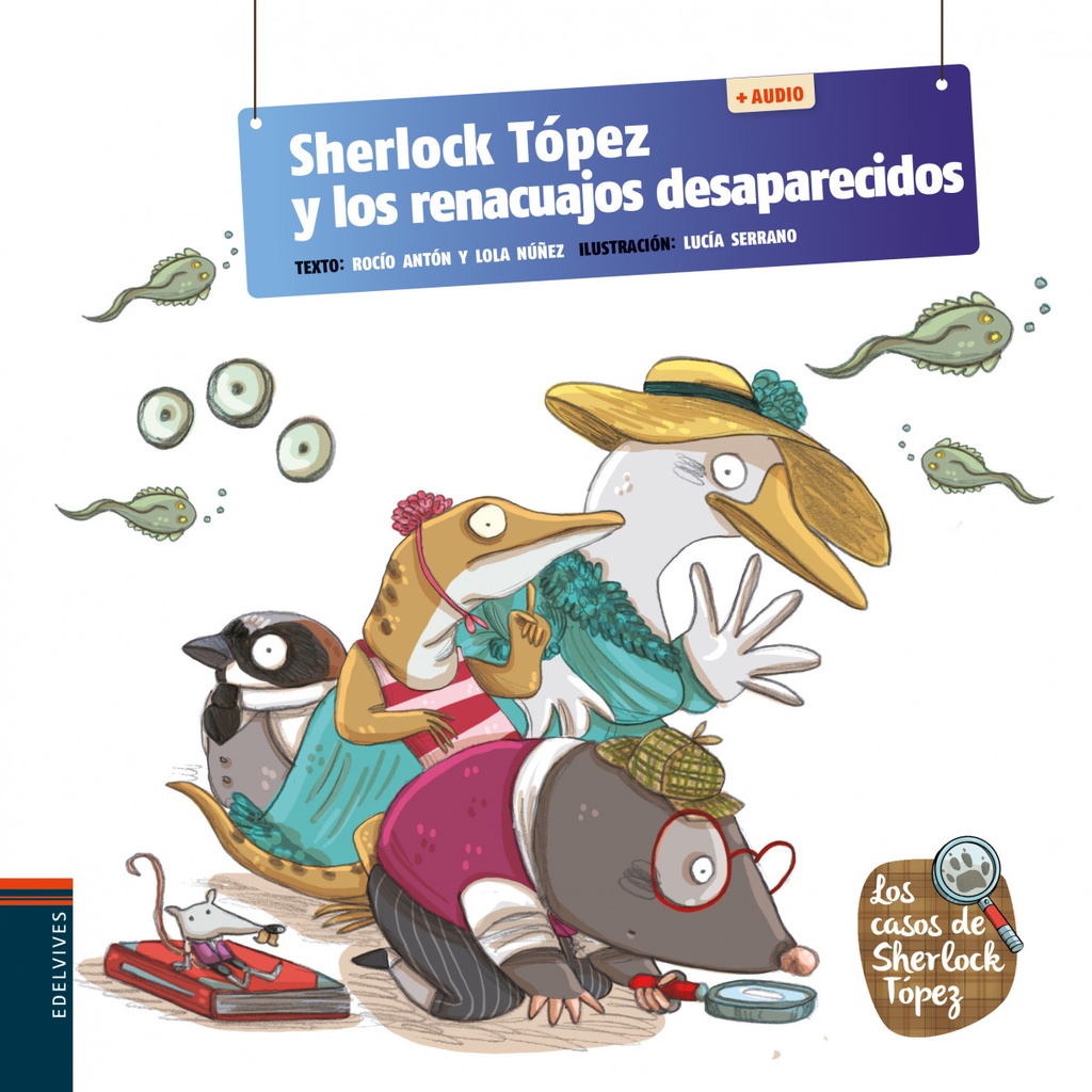 [9788414038574] Sherlock Tópez y los renacuajos desaparecidos