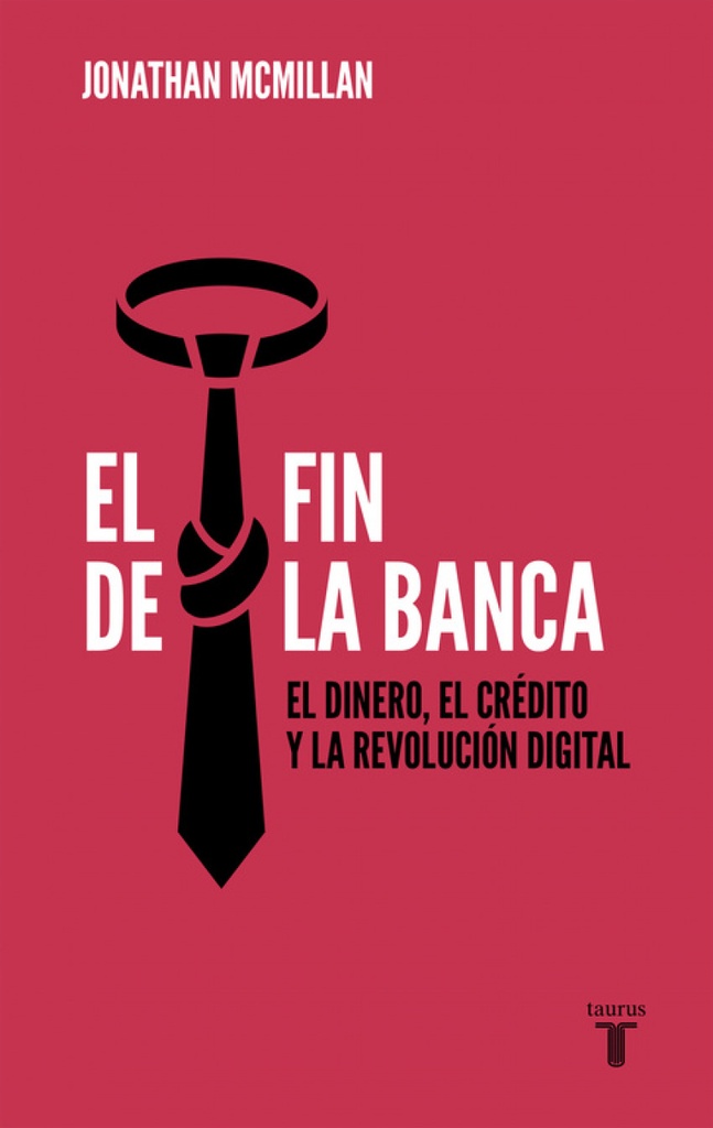 [9788430619085] El Fin de la Banca