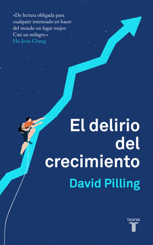 [9788430620203] El Delirio del Crecimiento