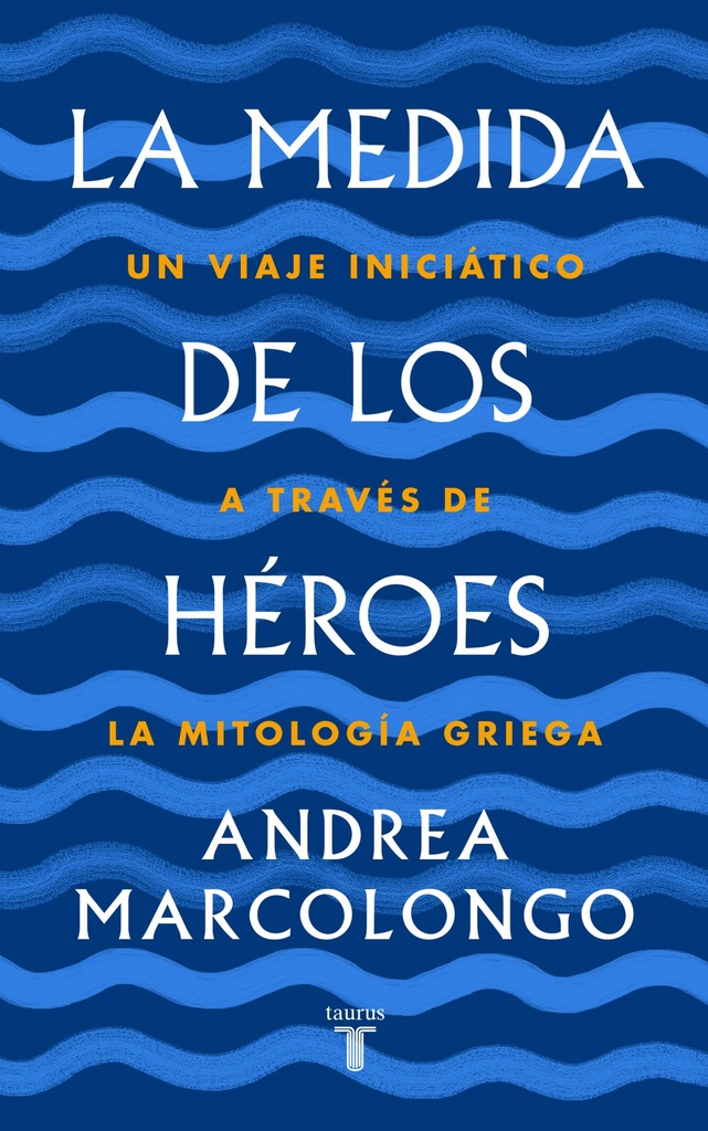 [9788430622030] La Medida de los Hèroes