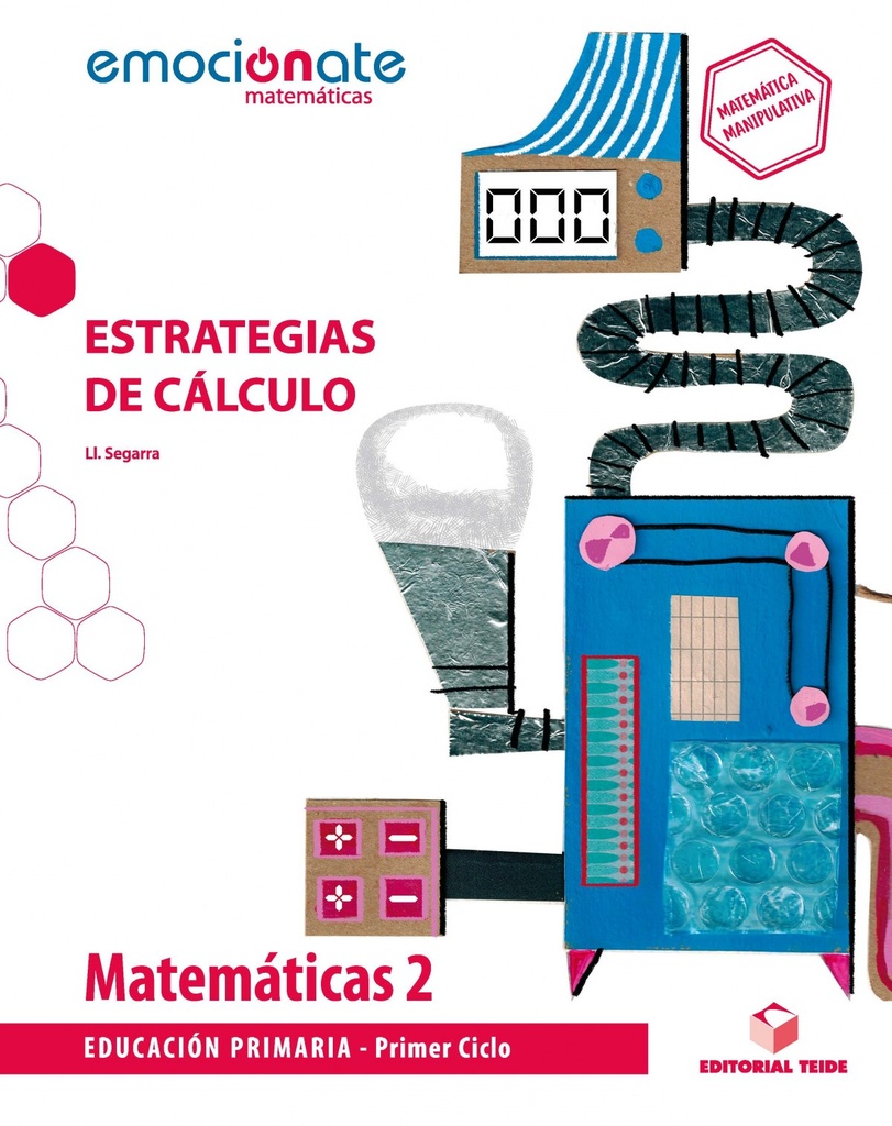 [9788430738847] MATEMÁTICAS 2ºPRIMARIA. ESTRATEGIAS DE CÁLCULO. EMOCIÓNATE 2019