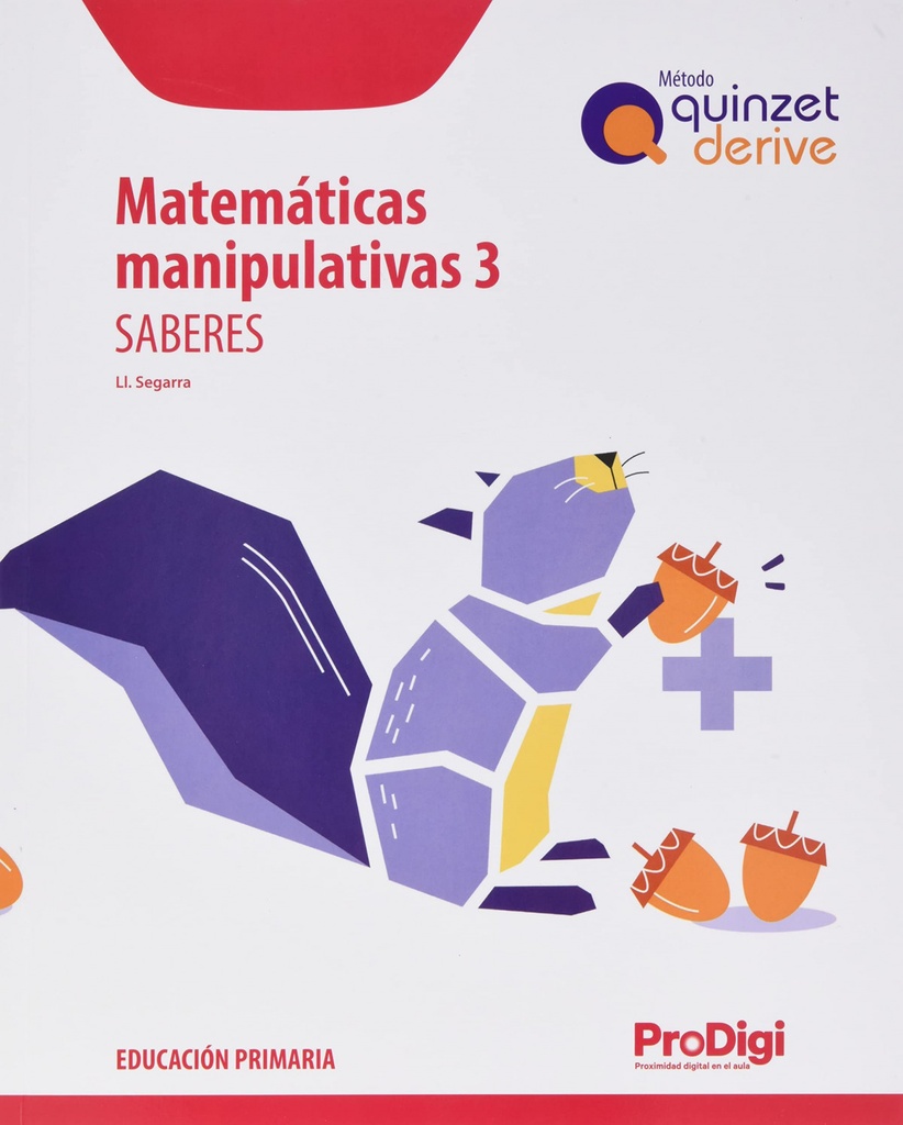 [9788430741526] MAT MANIP 3 SABERES QUINZ DERIVE PRODIGI
