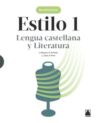 [9788430754403] Estilo 1. Lengua castellana y Literatura 1 BACH