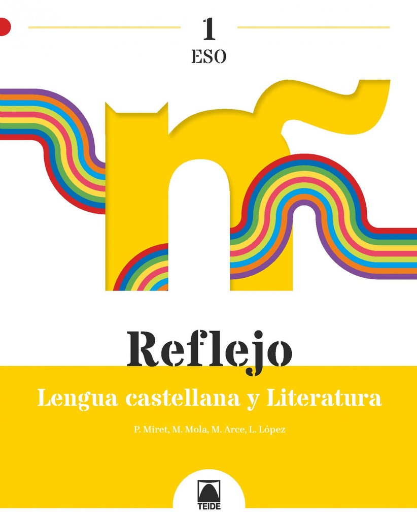 [9788430772872] Reflejo 1. Lengua castellana y Literatura 1 ESO