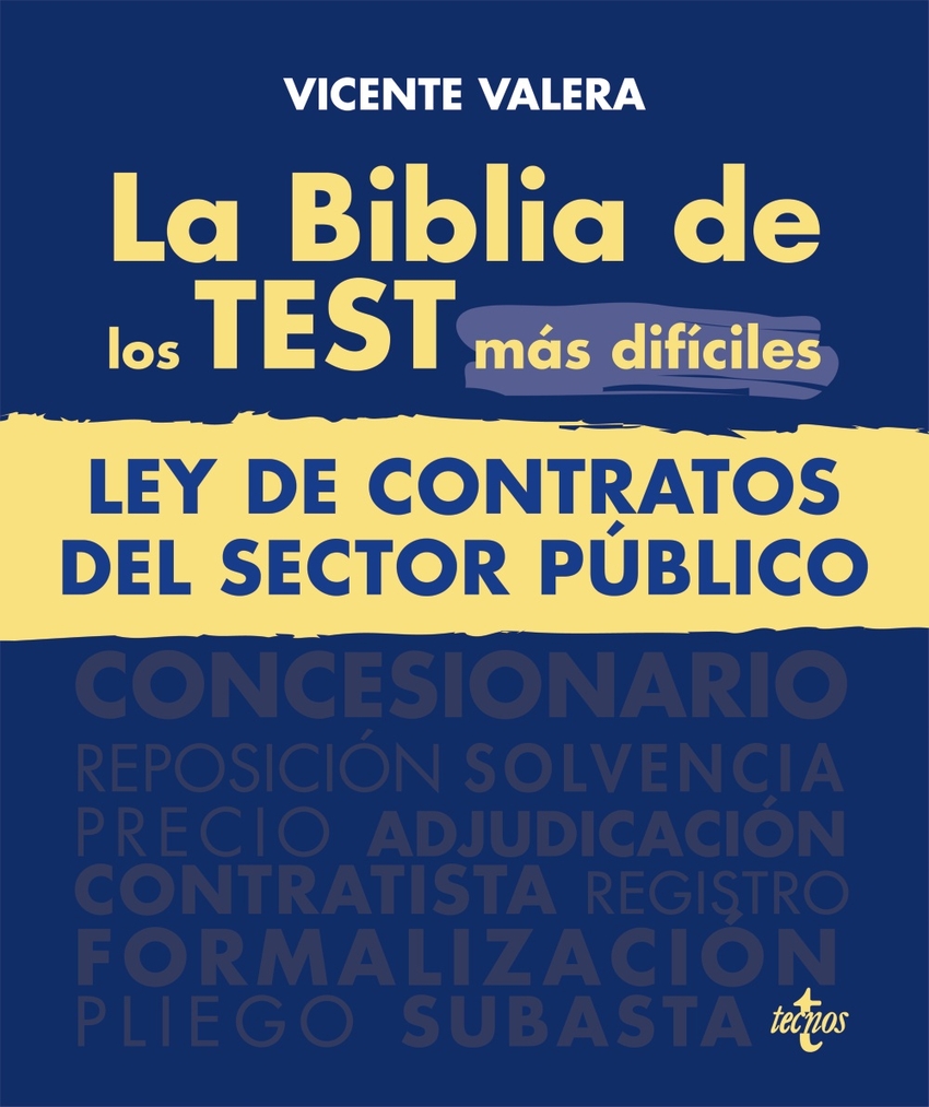 [9788430987238] La BIBLIA de los Test más difíciles de la Ley de Contratos del Sector Público