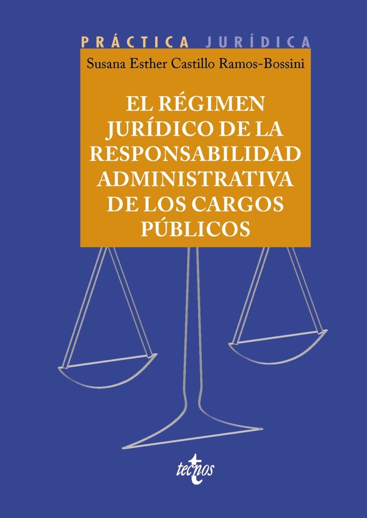 [9788430989171] El régimen jurídico de la responsabilidad administrativa de los cargos públicos