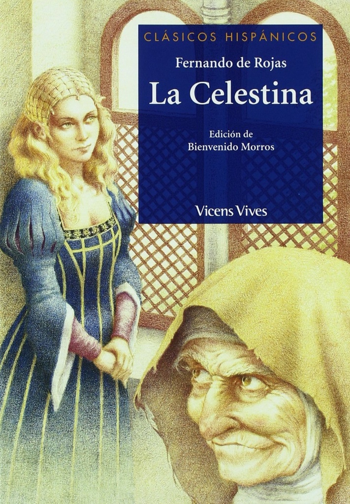 [9788431639211] La Celestina. Coleccion Clasicos Hispanicos. Auxiliar Bup