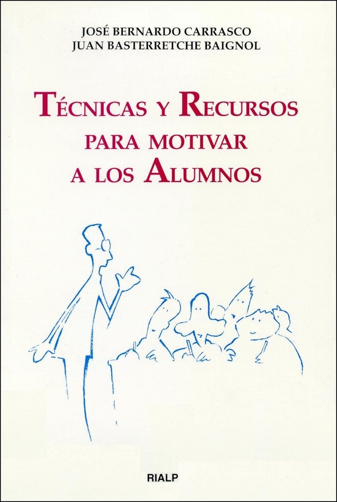 [9788432130175] Técnicas y recursos para motivar a los alumnos