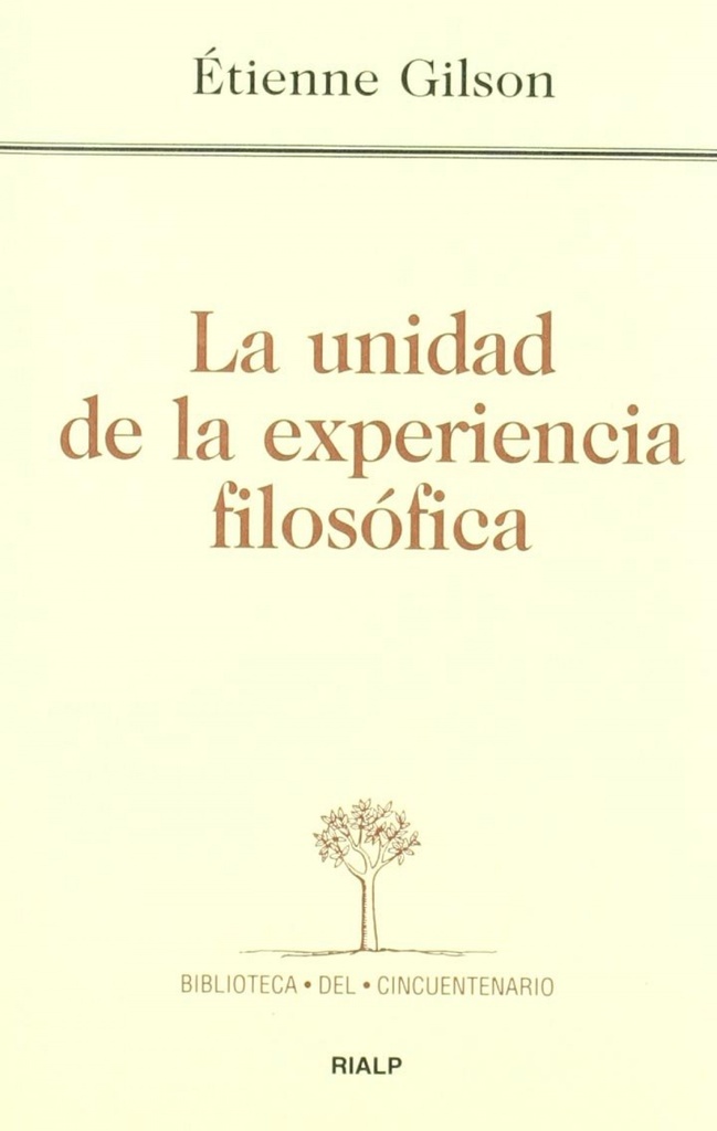 [9788432132100] La unidad de la experiencia filosófica