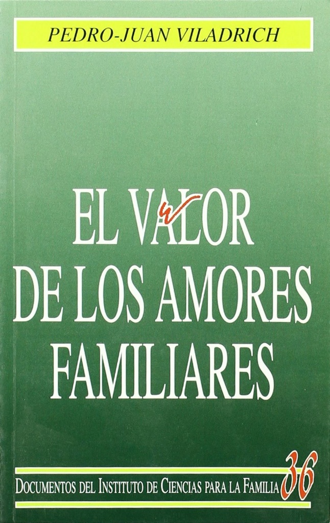 [9788432135439] El valor de los amores familiares