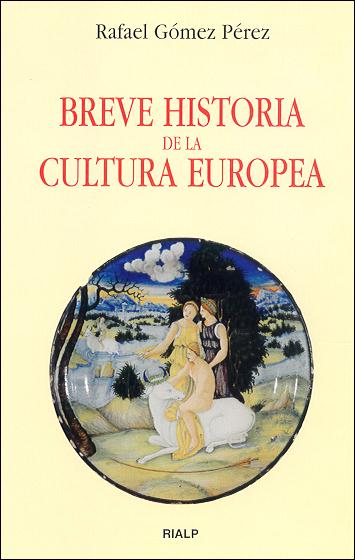 [9788432135583] Breve historia de la cultura europea