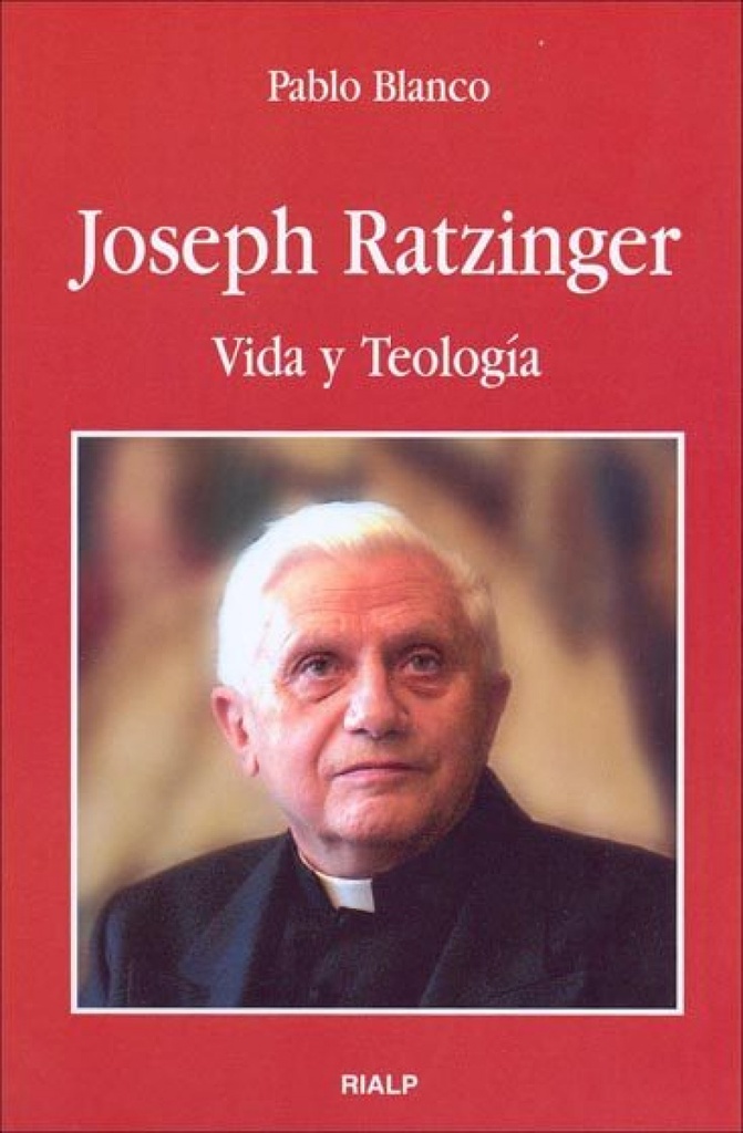 [9788432136054] Joseph Ratzinger. Vida y Teología