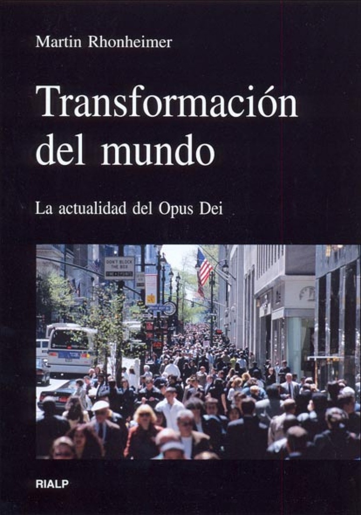 [9788432136092] Transformación del mundo. La actualidad del Opus Dei
