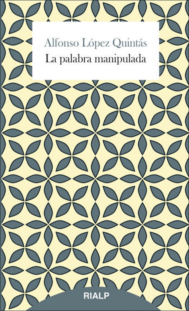 [9788432145506] La palabra manipulada