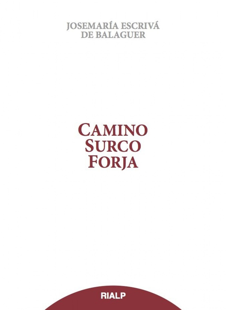 [9788432148927] Camino, Surco, Forja (tela sobrecubierta)
