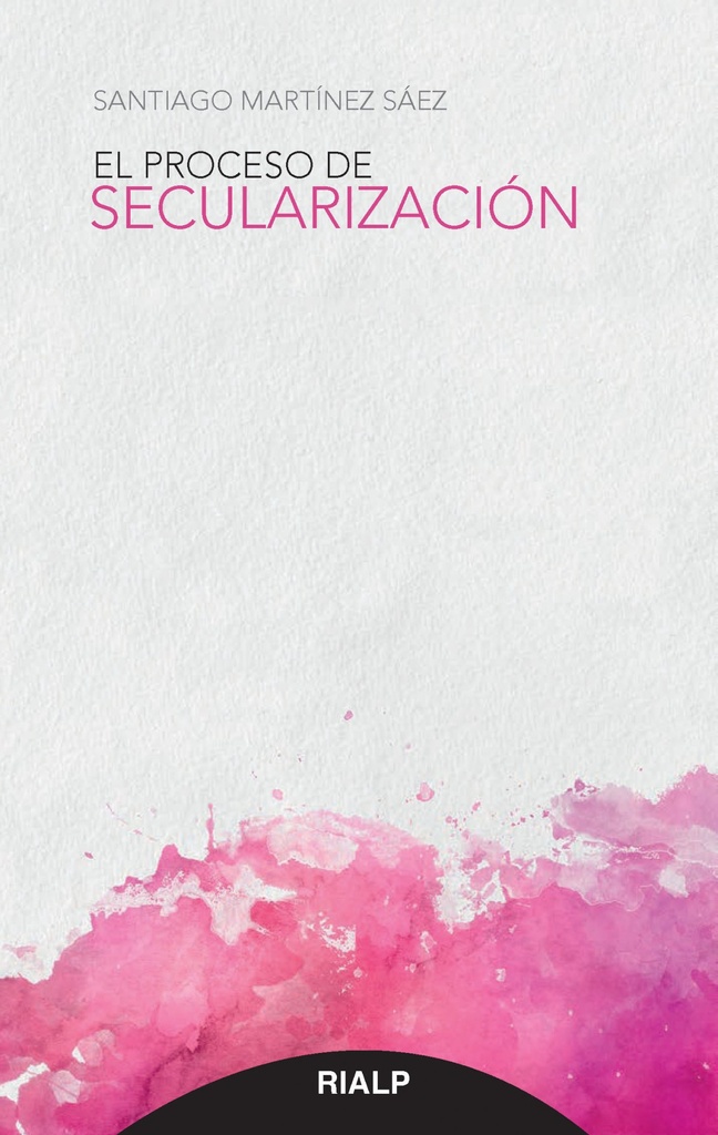 [9788432149573] El Proceso de Secularización