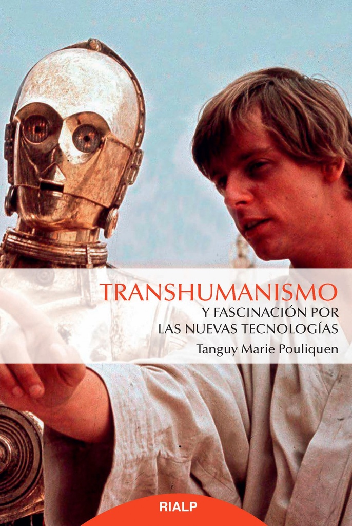 [9788432149948] Transhumanismo y Fascinación por las Nuevas Tecnologías