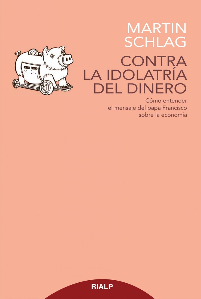 [9788432150227] Contra la Idolatría del Dinero