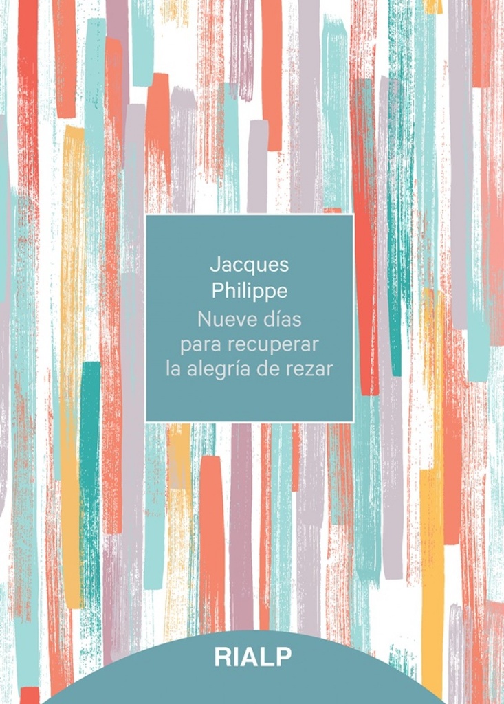 [9788432150852] Nueve Días para Recuperar la Alegría de Rezar