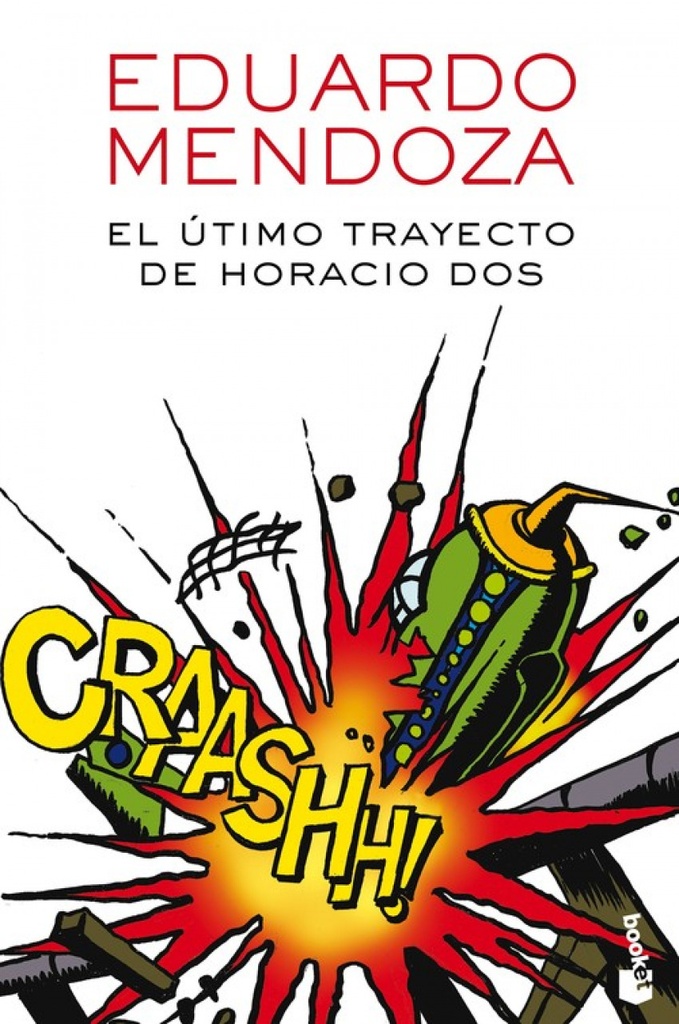 [9788432232510] El Último Trayecto de Horacio Dos