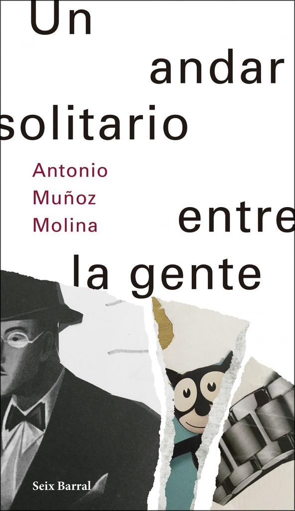 [9788432233500] Un Andar Solitario Entre la Gente