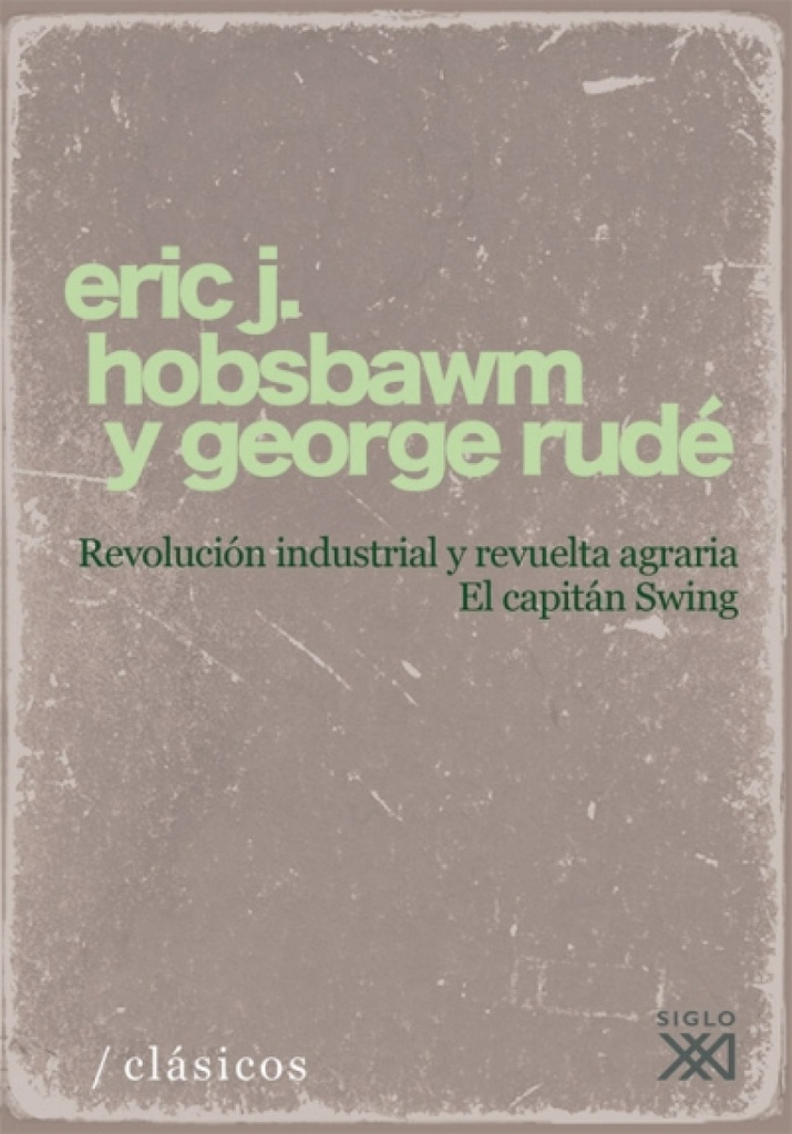 [9788432313233] Revolución industrial y revuelta agraria