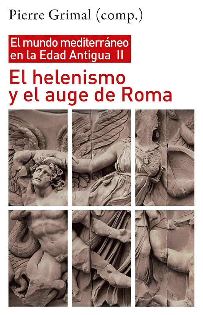 [9788432320156] Helenismo y Auge de Roma: Mundo Mediterraneo Edad Antigua II