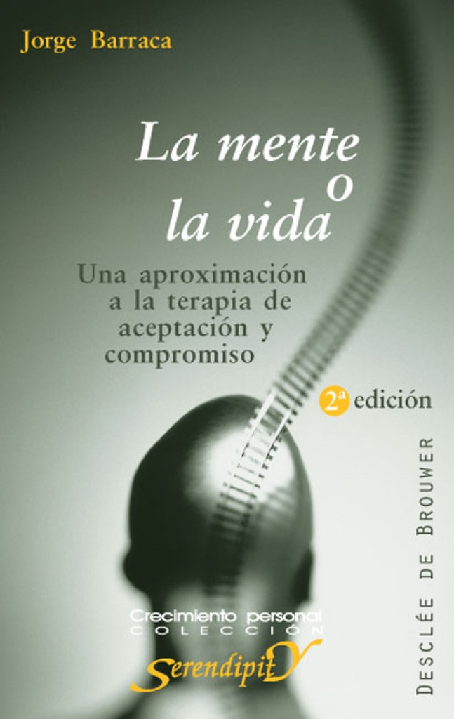 [9788433019622] La mente o la vida. Una aproximación a la terapia de aceptación y compromiso