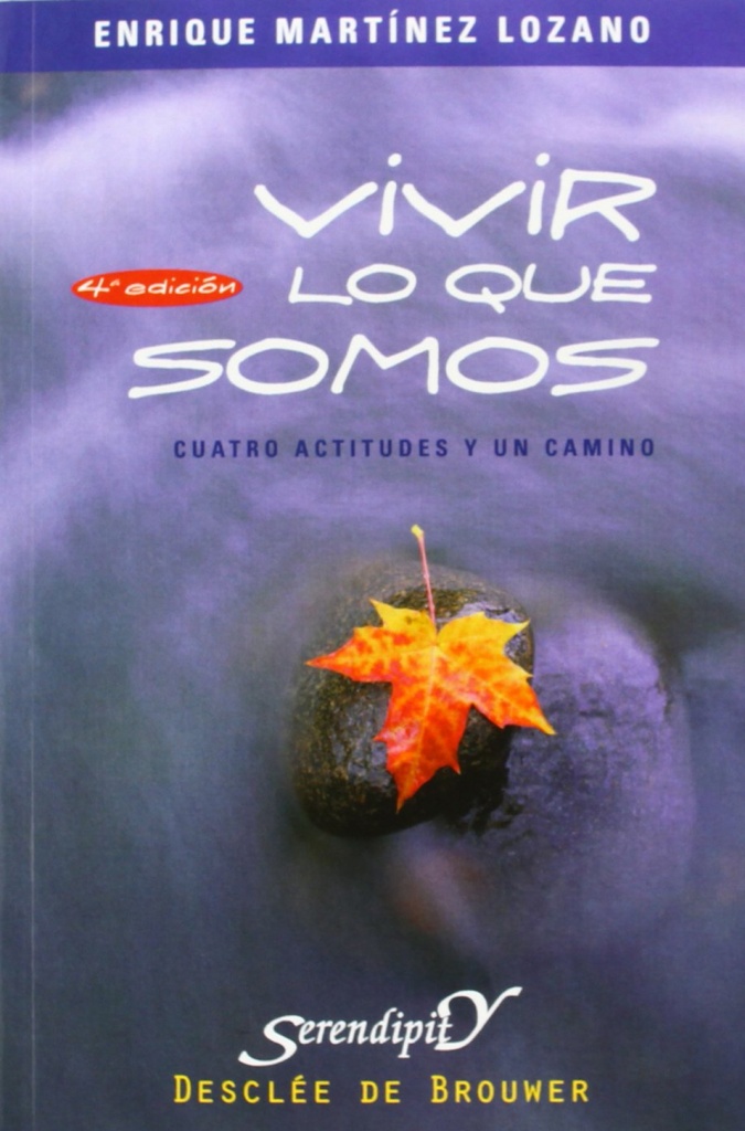 [9788433021410] vivir lo que somos. cuatro actitudes y un camino