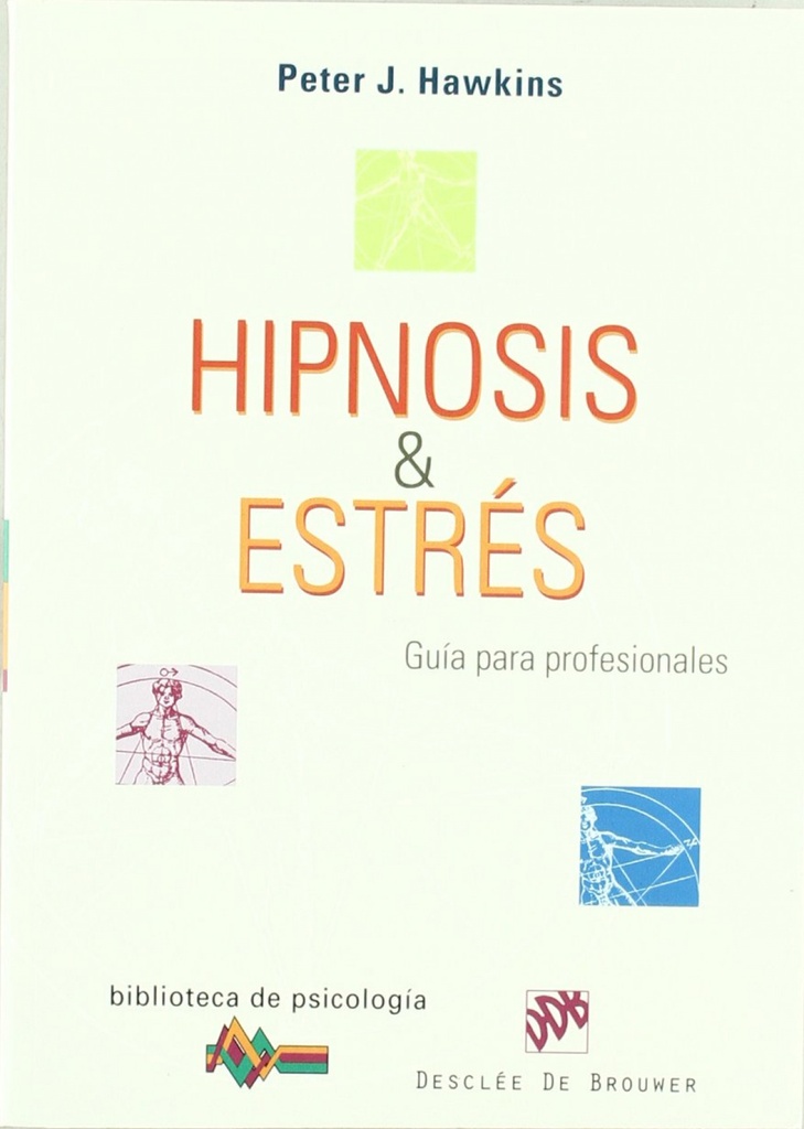 [9788433021755] Hipnosis y Estrés. Guía para profesionales