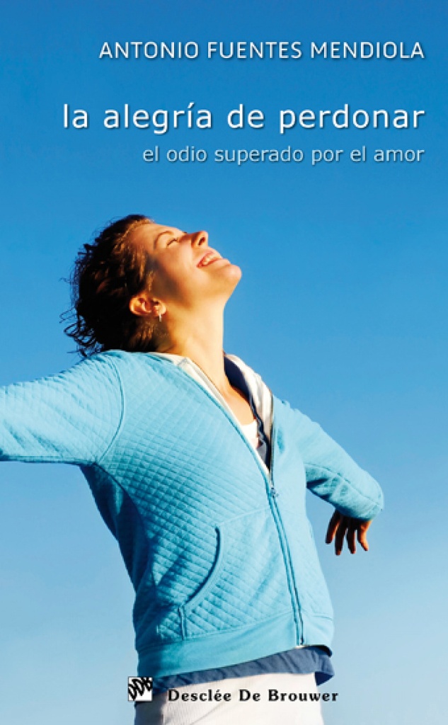 [9788433024244] la alegria de perdonar. el odio superado por el amor