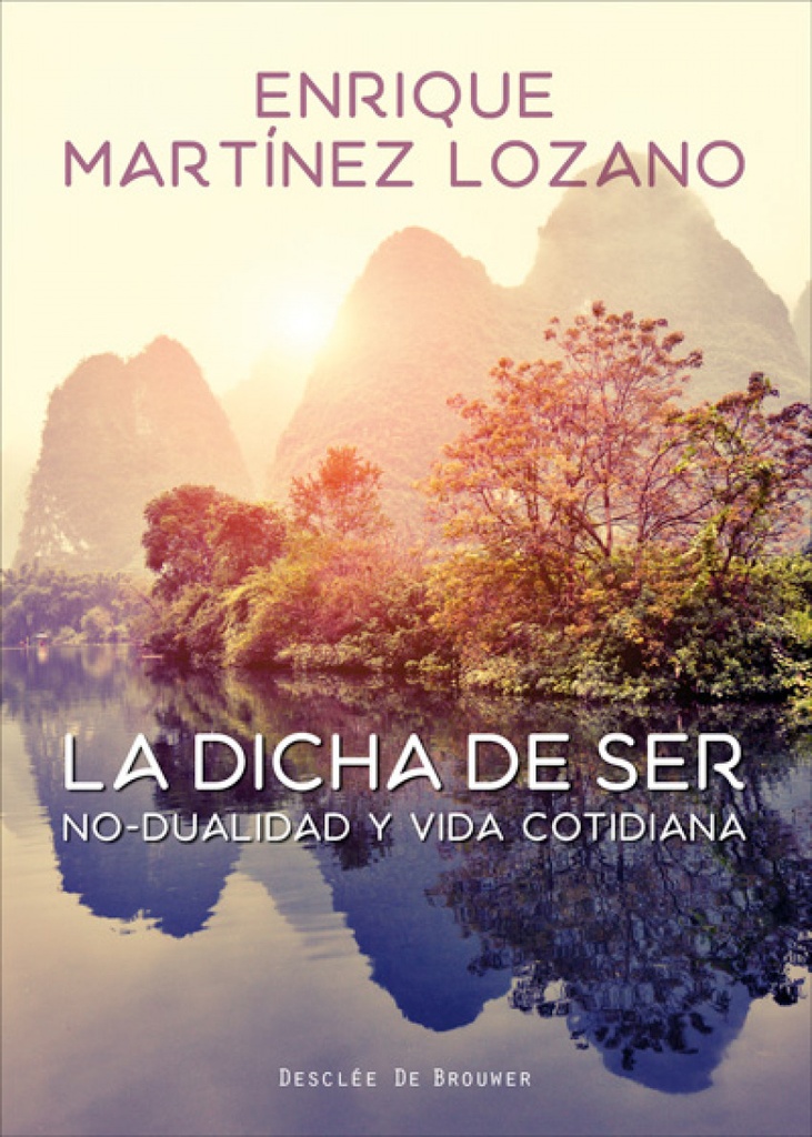 La Dicha de Ser
