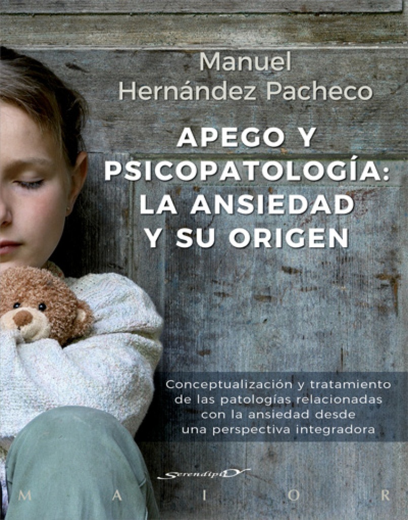 [9788433029492] Apego y Psicopatología: la Ansiedad y su Origen