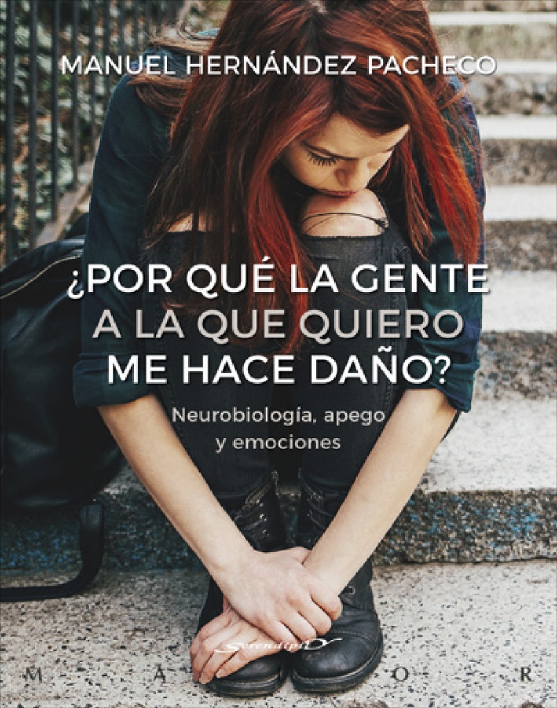 [9788433030740] ¿por Què la Gente a la que Quiero Me Hace Daño?