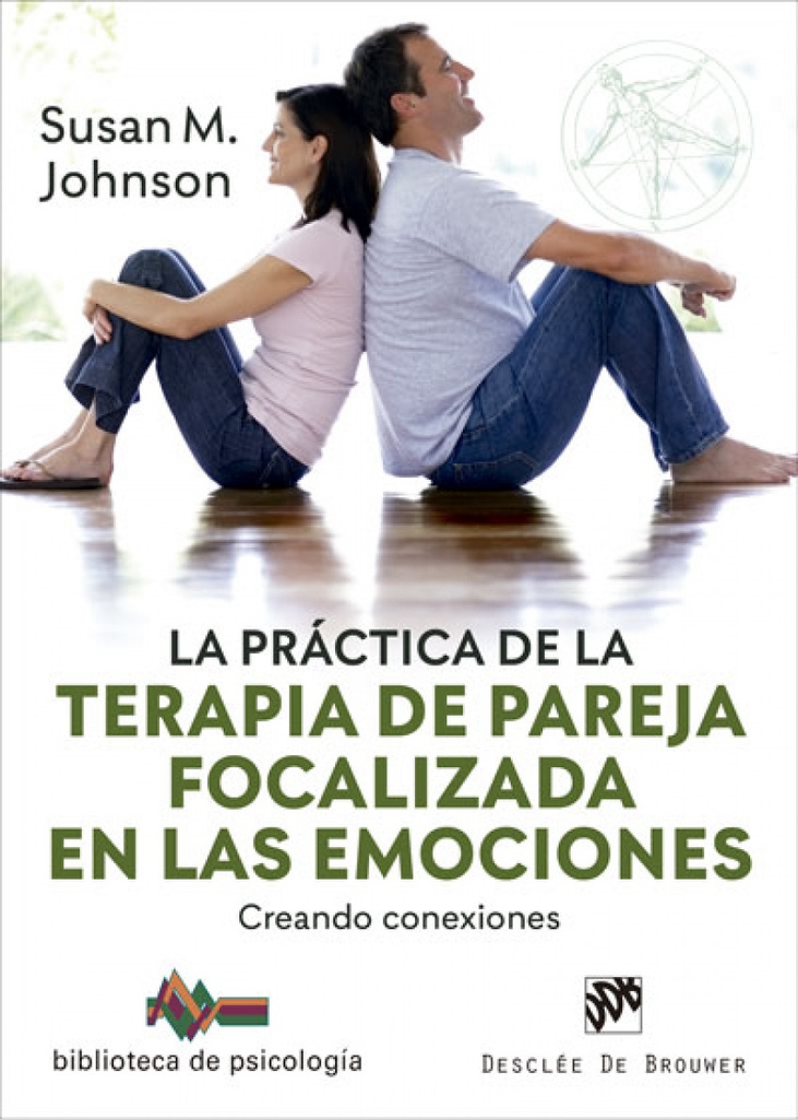 [9788433031150] La práctica de la terapia de pareja focalizada en las emociones. Creando conexio