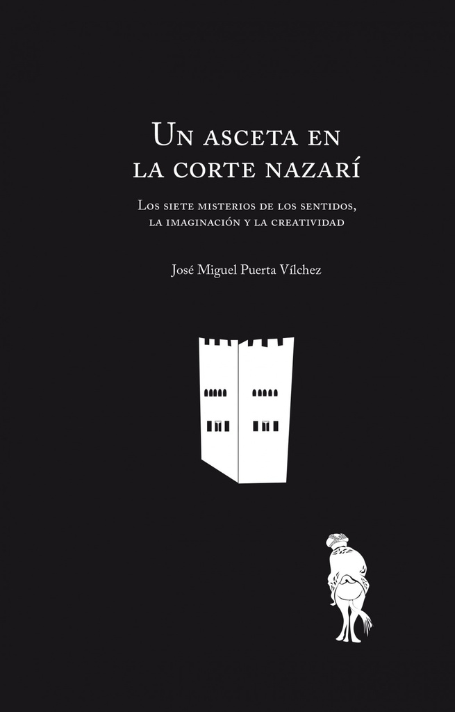[9788433858450] Un Asceta en la Corte Nazarí